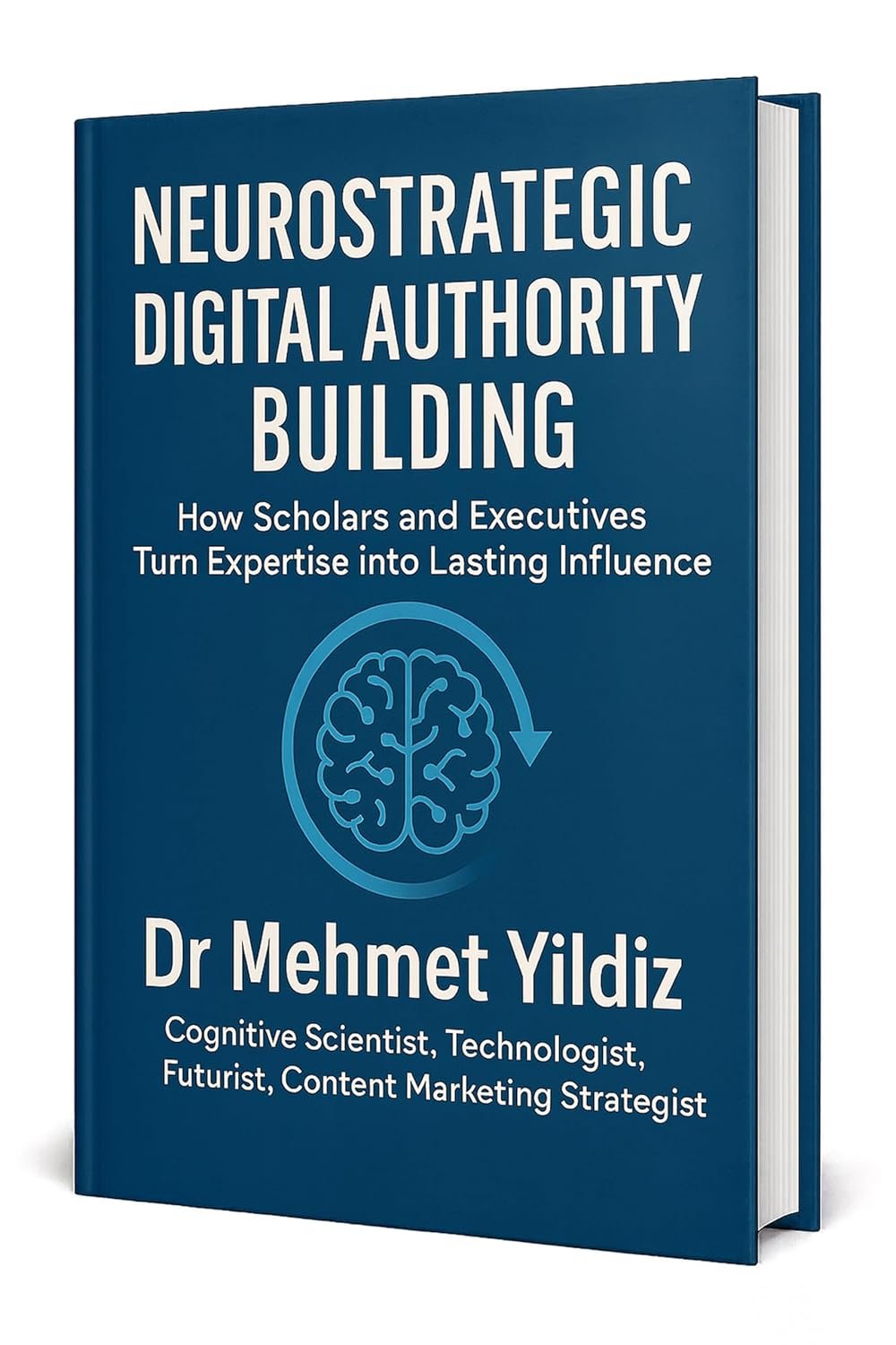 Cover of Neurostrategic Digital Authority Building by Dr Mehmet Yildiz, the book reviewed in this article.